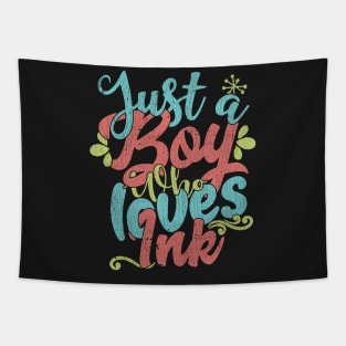 Just A Boy Who Loves Ink Gift product Tapestry