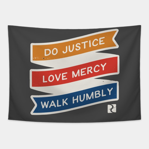 Justice, Mercy, Humility Color Tapestry by DreamCenterLKLD