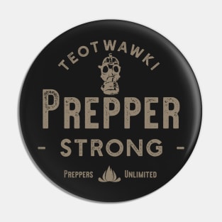 Prepper Strong Pin