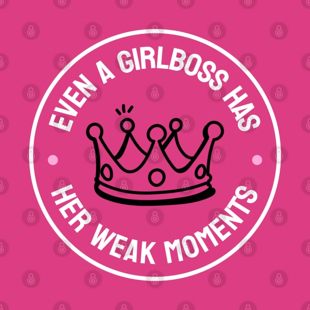 Even A Girlboss Has Her Weak Moments - Funny Girl Boss by Football from the Left