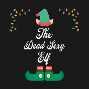 Dead Sexy Elf V2 T-Shirt