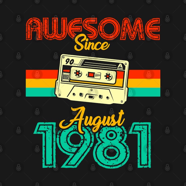 Awesome since August 1981 by MarCreative