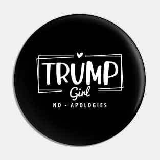 Trump Girl No Apologies election 2024 Pin