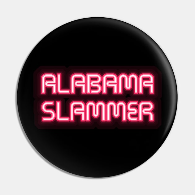 Alabama Slammer Pin by Malarkey