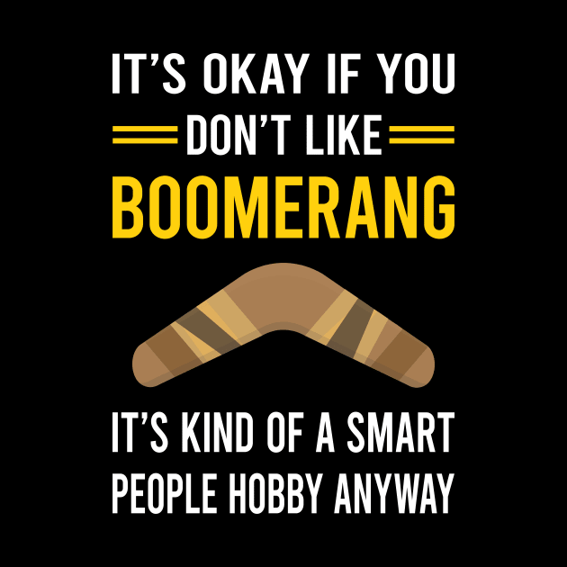 Smart People Hobby Boomerang by Bourguignon Aror