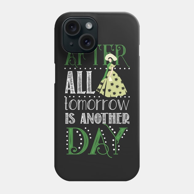 Gone With The Wind Quote Phone Case by KsuAnn