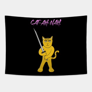 CAT-AH-NAH! Cat Katana Weapon Strong & Brave Animal Cartoon Tapestry