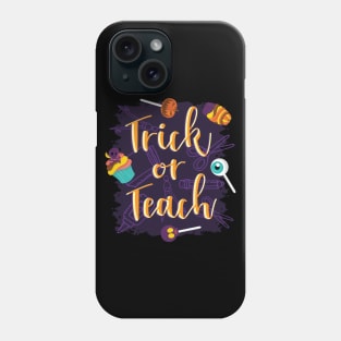 Trick or Teach Phone Case