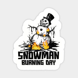 Snowman Burning Day – March Magnet