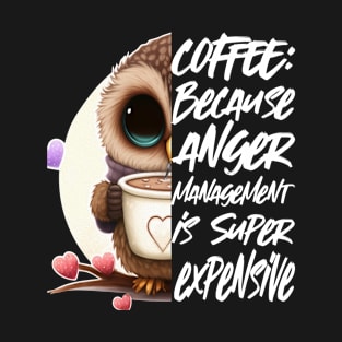 Coffee and Anger Management- Funny Coffee Quote, Coffee T-Shirt