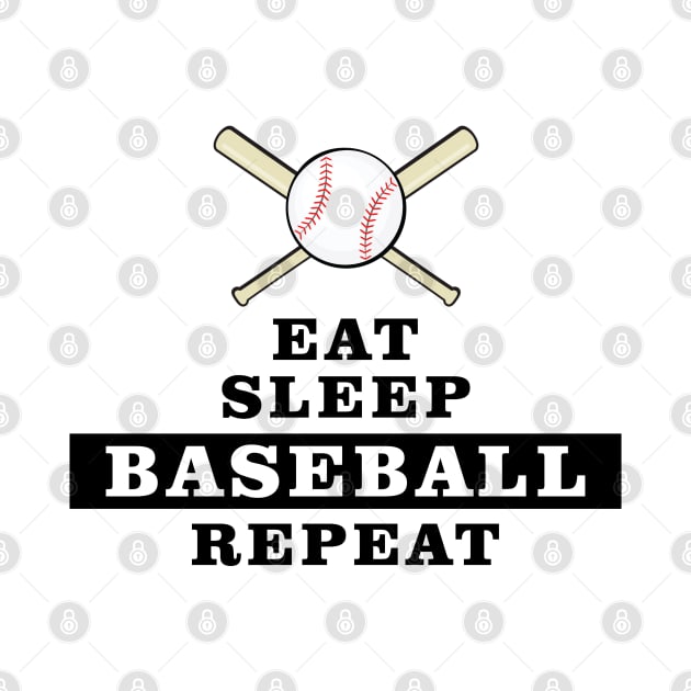 Eat, Sleep, Baseball, Reapeat by DesignWood-Sport