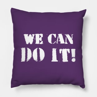 We can do it! Pillow