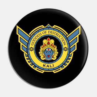 KALI - LIMITED EDITION Pin