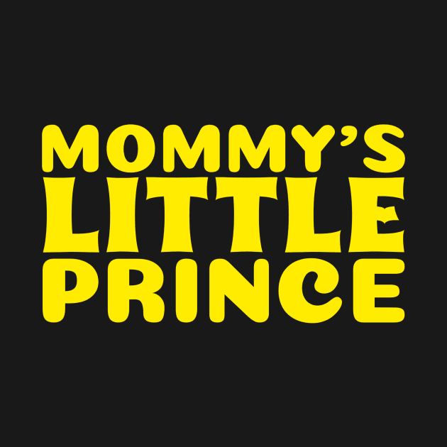 Mommy's Little Prince by KidsKingdom