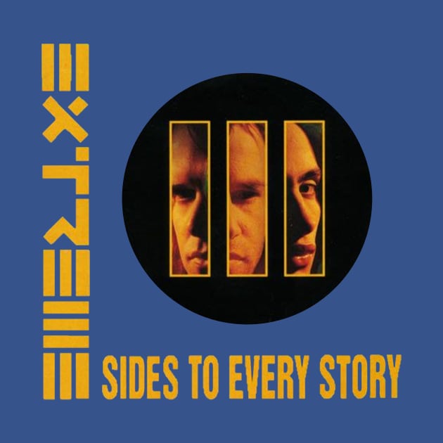 III Sides to Every Story - Extreme by TojFun