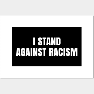 I Stand Against Racism Poster for Sale by creativesbysheu