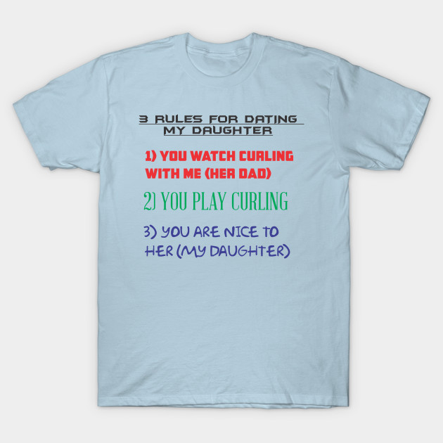 T shirt rules for dating daughter