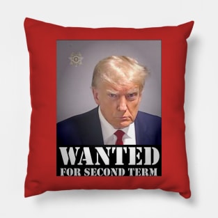 TRUMP MUGSHOT WANTED Pillow