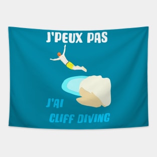 j'peux pas j'ai cliff diving Tapestry