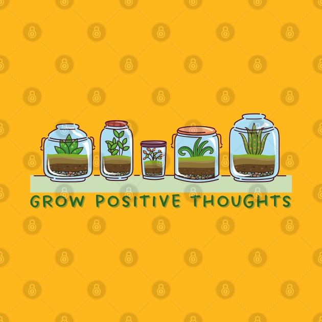 grow positive thoughts - botany green plant by saiinosaurus