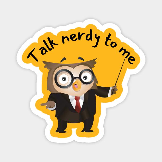 talk nerdy to me Magnet by BTTGtees