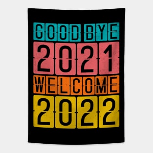 Goodbye 2021 Welcome 2022 Tapestry