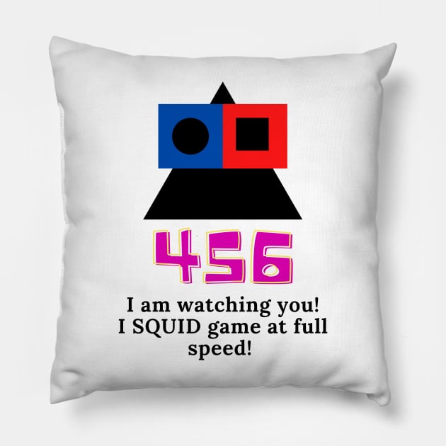 Full speed squid gamer t shirt Pillow by Muymedia