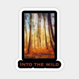 Into the wild Magnet