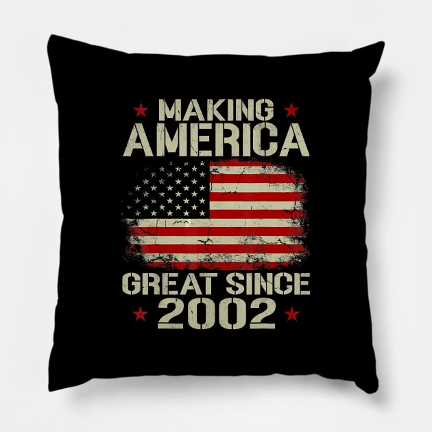 Making America Great Since 2002 Vintage Gifts 18th Birthday T-Shirt Pillow by PHAIVAYCHU