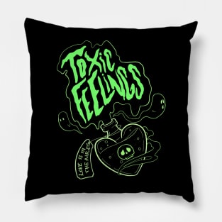 Toxic Feelings Pillow