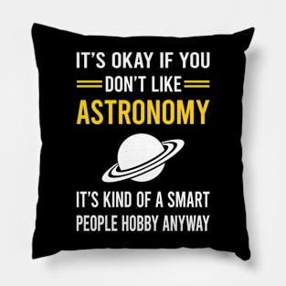 Smart People Hobby Astronomy Astronomer Pillow