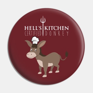 Hell's Kitchen - Certified Donkey Pin