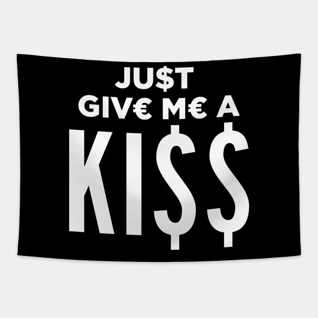 Just Give Me a Kiss Tapestry by Krobilad