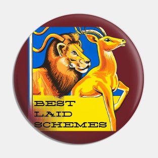 Best Laid Schemes Pin