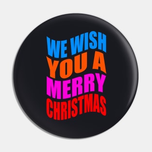 We wish you a Merry Christmas Pin