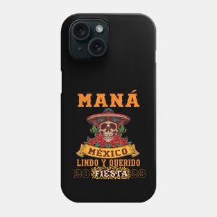 Mana 2023 Mexico Lindo Y Querido Phone Case