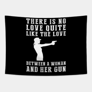 Firearm Fierce: Celebrate the Unbreakable Bond Between a Woman and Her Gun! Tapestry