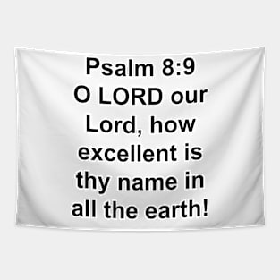 Psalm 8:9  King James Version Bible Verse Typography Tapestry