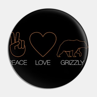 Peace - Love - Grizzly - Grizzly Bear Pin