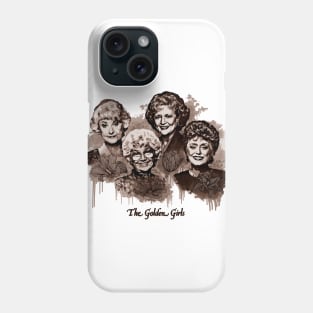 the golden girls Phone Case