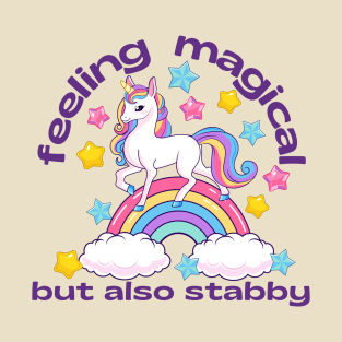 Feeling magical but also stabby T-Shirt