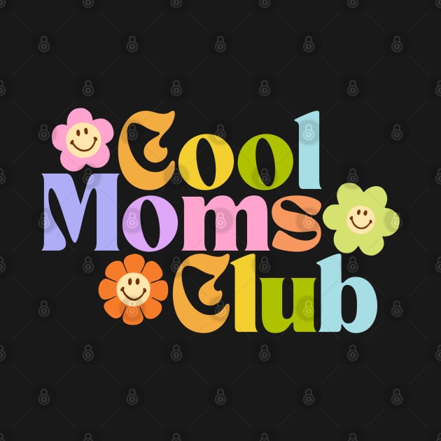 Cool moms club by Deardarling