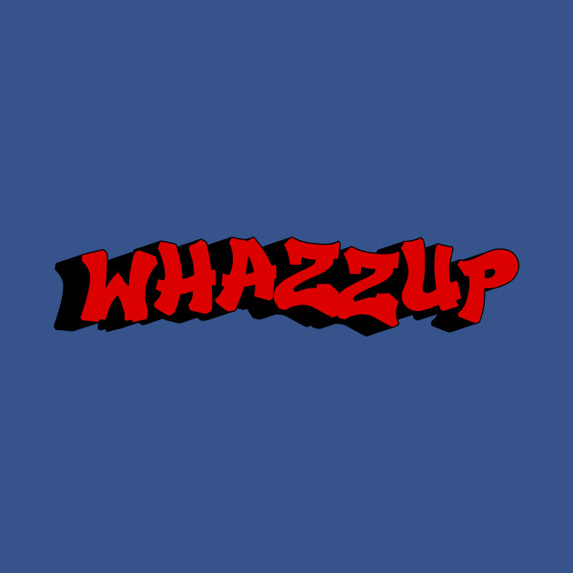 Whazzup Red/Black - Greeting - T-Shirt | TeePublic UK