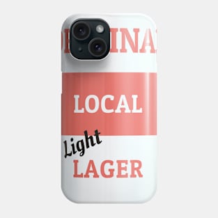 Light Local Can Phone Case