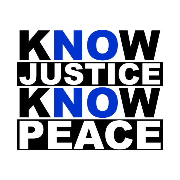 know justice know peace by polisci