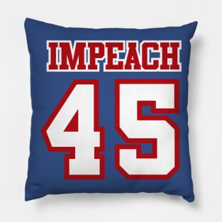 Impeach 45 Pillow