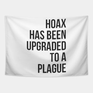 Hoax Has Been Upgraded To A Plague Tapestry