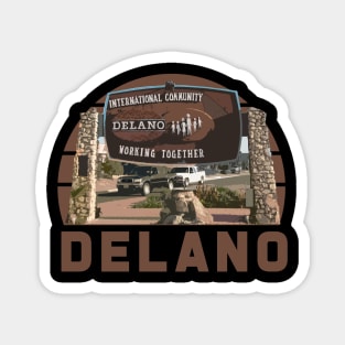 delano california nostalgic Magnet