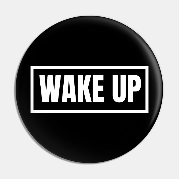 Wake up!! Pin by mksjr