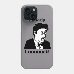 Lady Luck! Phone Case